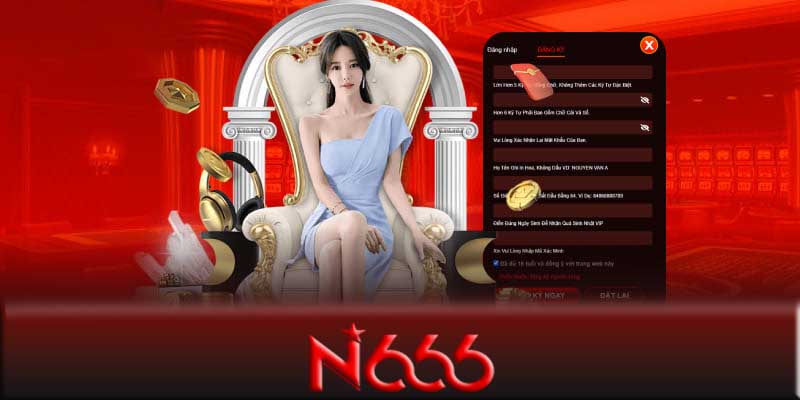 Đăng ký N666 - Hướng dẫn đăng ký N666 cho người chơi mới